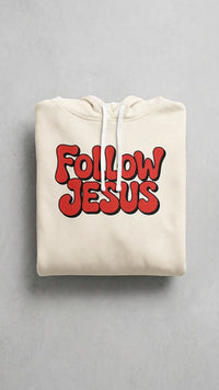 Follow Jesus Hoodie