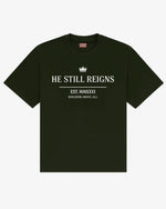 He Still Reigns